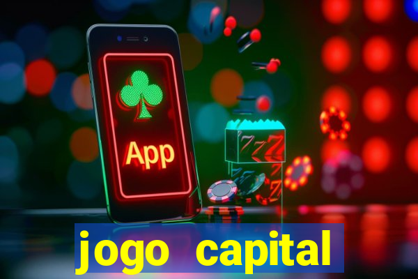 jogo capital download mobile